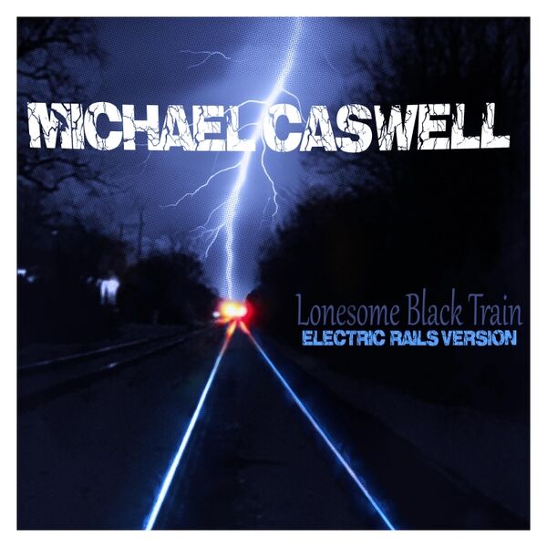 Cover art for Lonesome Black Train - Electric Rails Version